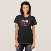 Belize Girls Trip  2023 Women's Bachelorette Party T-Shirt (Vorne ganz)