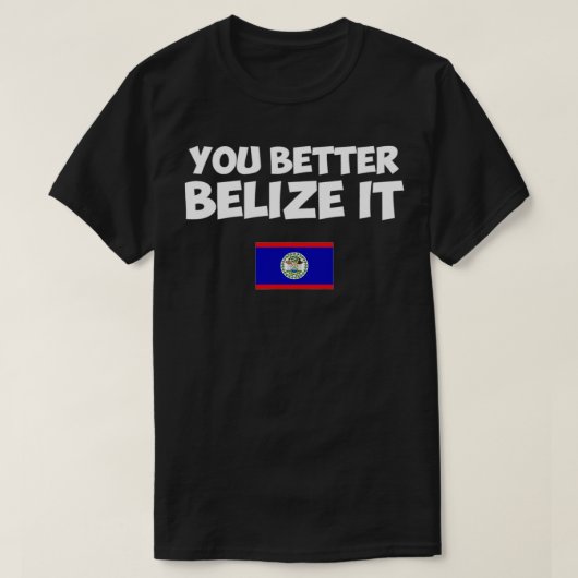 Belize Sie es besser, Belize T-Shirt (Design vorne)