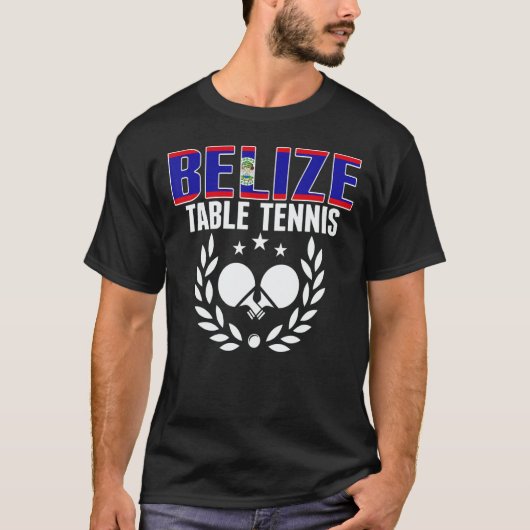 Belize Table Tennis Belizean Ping Pong Team Supp T-Shirt (Vorderseite)