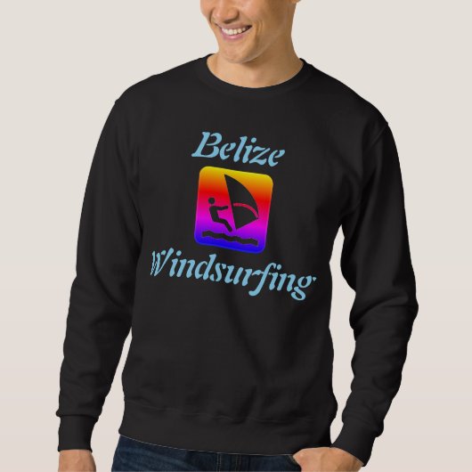 Belize Windsurfing Rainbow (Long Caye) Sweatshirt (Vorderseite)