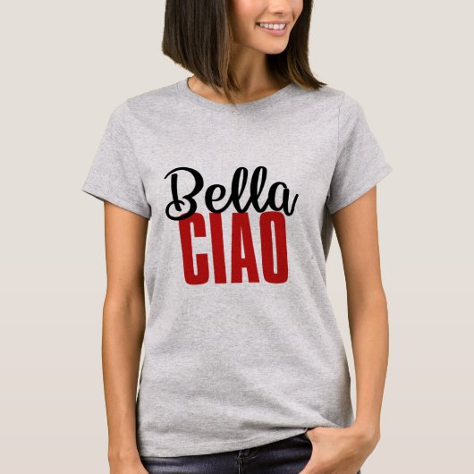 Bella Ciao T-Shirt (Vorderseite)