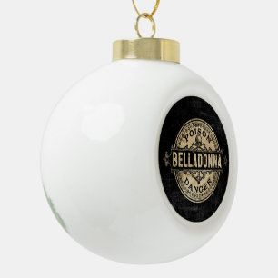 Belladonna Vintages Giftetikett Keramik Kugel-Ornament