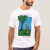 "Bellend herauf den falschen Baum! " T-Shirt (Vorderseite)