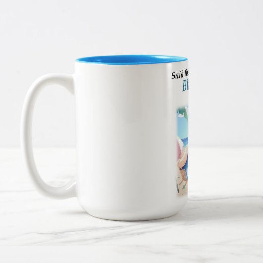 Belle's Tasse - "Sagte die Frau mit der blauen Haa (Links)