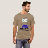 Bell's Palsy - Frag mir jetzt alles andere — T-Shirt (Vorne ganz)