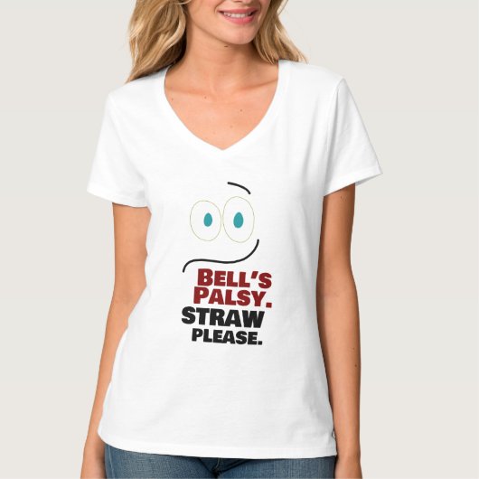 Bell's Palsy — Straw bitte — T-Shirt (Vorderseite)