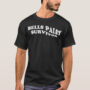 Bells Palsy Survivor Gesichtslähmung T-Shirt