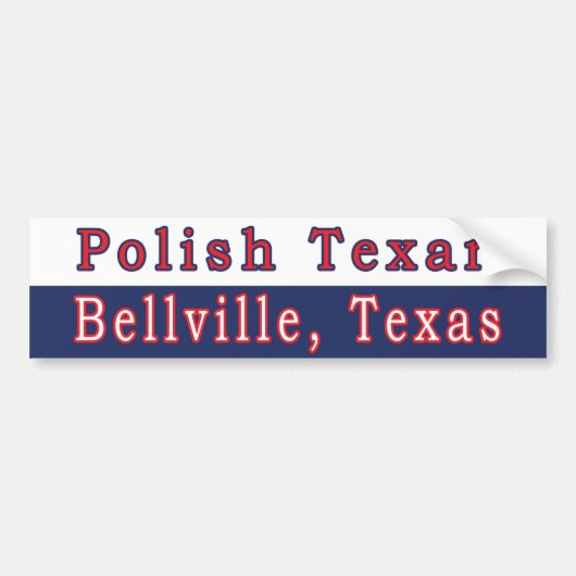Bellville Polnischer texanischer Autoaufkleber (Vorne)