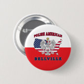 Bellville Texas Polnischer Amerikaner Button (Vorne & Hinten)