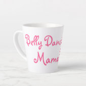 Belly Dancing Mama! Milchtasse (Linke Ecke)