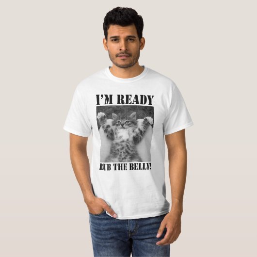Belly Rub - I'm Ready T-Shirt (Vorne ganz)