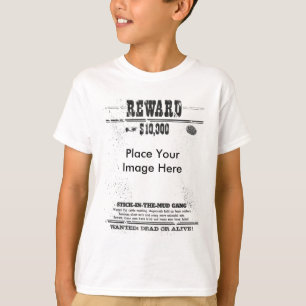 Belohnung $10,000 wollte die toten oder lebendigen T-Shirt