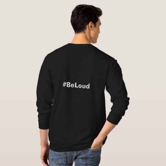 #BeLoud T - Shirt (Schwarz voll)