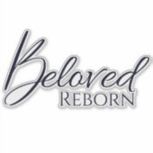 Beloved Reborn Black Vinyl Sticker (Vorderseite)