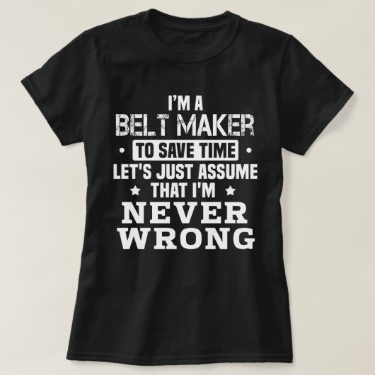 Belt Maker T-Shirt (Design vorne)