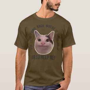 Beluga-Katze Meme Stell das zurück, wo es herkam O T-Shirt