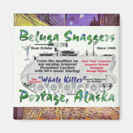 Beluga Whale Snaggers Portage Alaska Magnet
