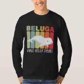 Beluga Whale T-Shirt (Vorderseite)