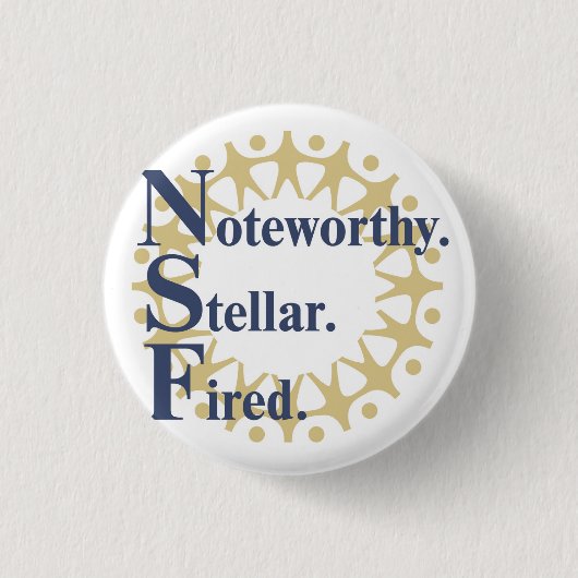 Bemerkenswert. Stellar. Feuer. Button (Vorderseite)