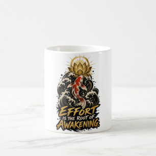 Bemühung ist die Wurzel des Erwachens Dhammapada K Kaffeetasse