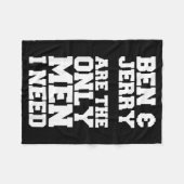 Ben & Jerry Are The Only Men I Need Fleecedecke (Vorderseite (Horizontal))