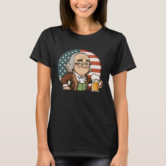Ben Beer 4th of July Benjamin Franklin Men Women U T-Shirt (Vorderseite)