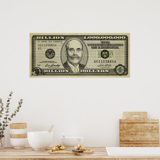 Ben Bernanke Billion Bank Note Print Poster (Küche)