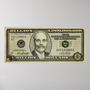 Ben Bernanke Billion Bank Note Print Poster