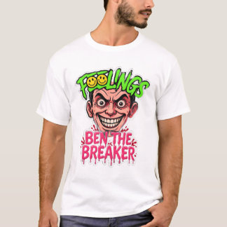 Ben der Brecher T-Shirt