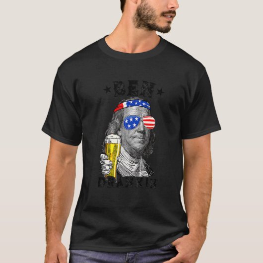 Ben Drankin 4. Juli Benjamin Franklin Drink B T-Shirt (Vorderseite)