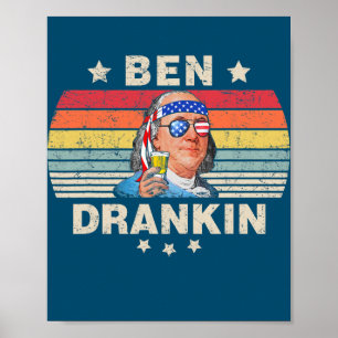 Ben Drankin 4. Juli Benjamin Franklin Men Poster