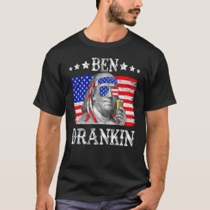 Ben Drankin 4. Juli Benjamin Franklin Men Wome T-Shirt