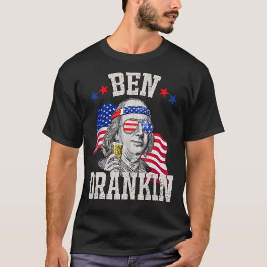Ben Drankin 4. Juli Benjamin Franklin Men Wome T-Shirt (Vorderseite)
