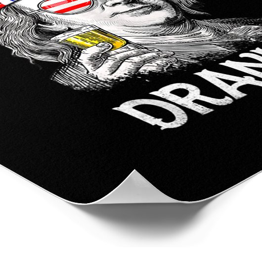 Ben Drankin 4. Juli Funny Benjamin Franklin Poster (Ecke)