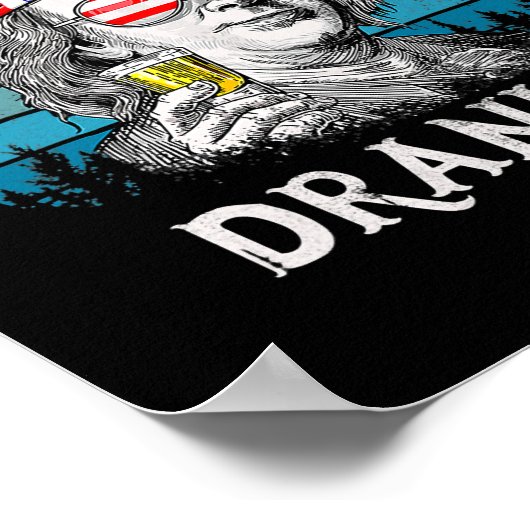 Ben Drankin Beer 4. Juli Funny Patriotic USA Poster (Ecke)