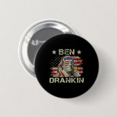 Ben Drankin Benjamin Franklin 4. Juli Lustiger Tri Button (Vorne & Hinten)