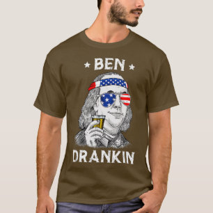 Ben Drankin Benjamin Franklin am 4. Juli T-Shirt