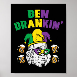 Ben Drankin Franklin Us Präsident Funny Mardi Gras Poster