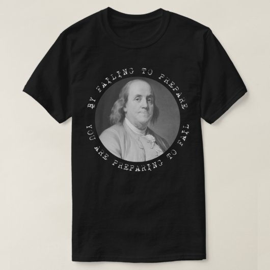 Ben Franklin Benjamin Franklin Quote T-Shirt (Design vorne)