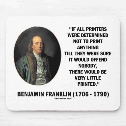 Ben Franklin Drucker nicht drucken Druckangebot Mousepad (Vorne)