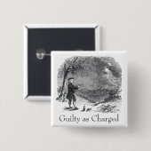 Ben Franklin Guilty als Anklage Button (Vorne & Hinten)