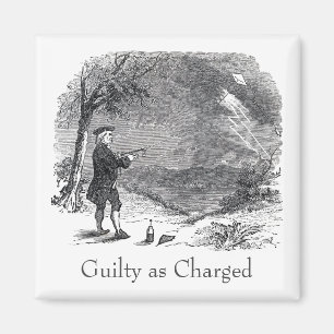 Ben Franklin Guilty als Anklage Magnet