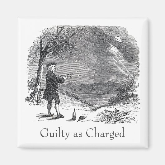 Ben Franklin Guilty als Anklage Magnet (Vorne)