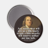 Ben Franklin: Jede Gesellschaft, die aufgeben wird Magnet (Vorderseite/Rückseite)