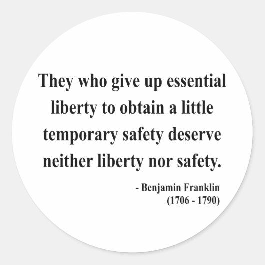 Ben Franklin Quote 1a Runder Aufkleber (Vorderseite)