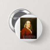Ben Franklin (What is weisse) zitiert Geschenke & Button (Vorne & Hinten)