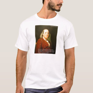 Ben Franklin (What is weisse) zitiert Geschenke &  T-Shirt