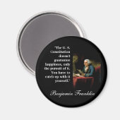 Ben Franklin zitiert "Die Verfassung der USA..." Magnet (Vorderseite/Rückseite)