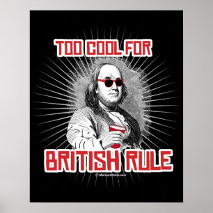Ben Franklin zu cool für britische Regel Poster