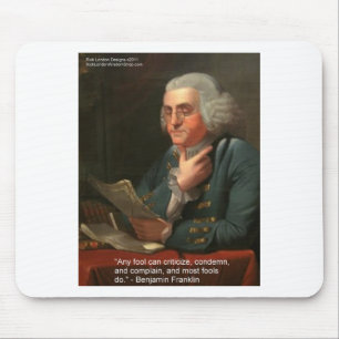 Ben Frankling Wisdom Zitat "Any fool Geschenke & C Mousepad